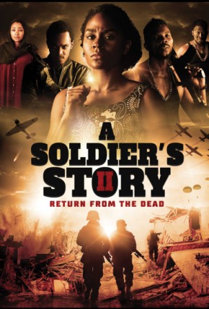 A Soldiers Story 2 Return from the Dead (2021) English Subtitles