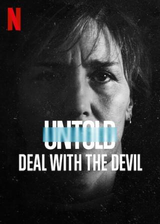 Untold Deal with the Devil English Subtitles